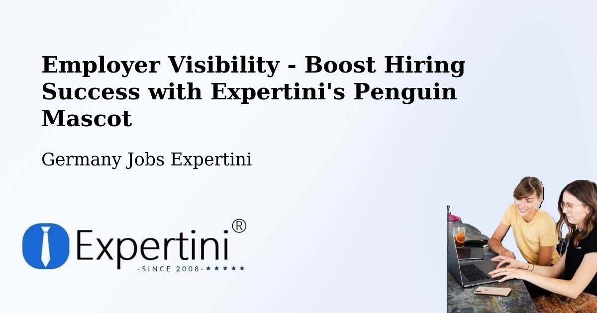 Boost Your CV/Résumé Visibility - Germany Jobs Expertini